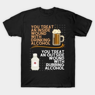 Funny Drinking and Life Quote - Goofy Graphic T-Shirt